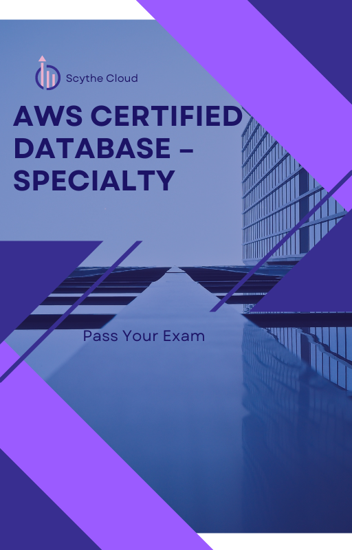 AWS Certified Database - Specialty Practice Tests and Answers