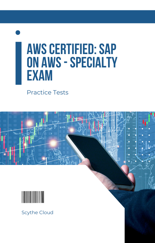 AWS Certified: SAP on AWS - Specialty Practice Tests and Answers